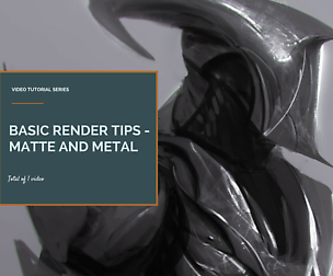 Basic Render Tips - Matte and Metal