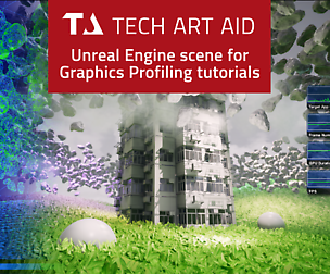 Scene for UE4 Graphics Profiling tutorials