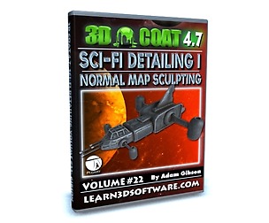 3D Coat 4- Volume #22- Sci-Fi Detailing I
