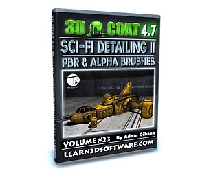 3D Coat 4.7- Volume #23- Sci-Fi Detailing II