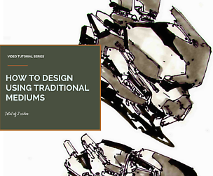How to Design using Traditional Mediums