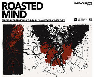 Roasted Mind - Painting Process walk through