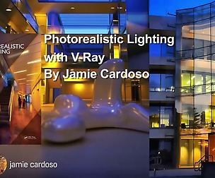 Photorealistic lighting with 3ds Max and V-Ray