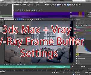 3ds max & Vray Frame Buffer settings