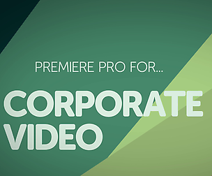 Corporate Video using Premiere Pro