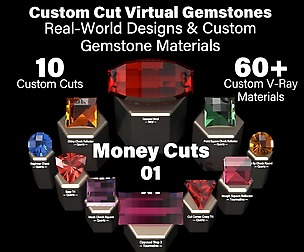 Money Cuts 01 - Custom Gemstones + V-Ray Materials