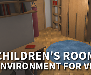 Children's room - environment for VR