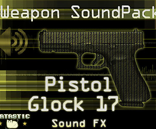 Weapon Sound Pack - Pistol: Glock 17
