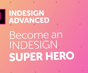 InDesign CC - Advanced Master Class