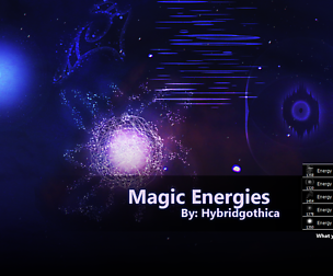 Magic Energies.