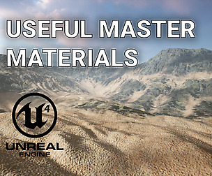 Unreal Engine – Useful Master Materials