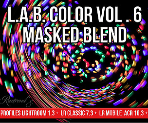 LAB Color Vol. 6 - Masked Blend profiles LR ACR
