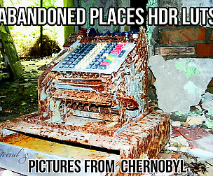 Abandoned Places HDR LUTs
