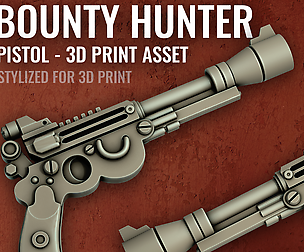 Bounty Hunter Pistol - 3D Print Asset