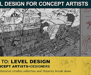Level Design for Concept Artists (Beginners guide)