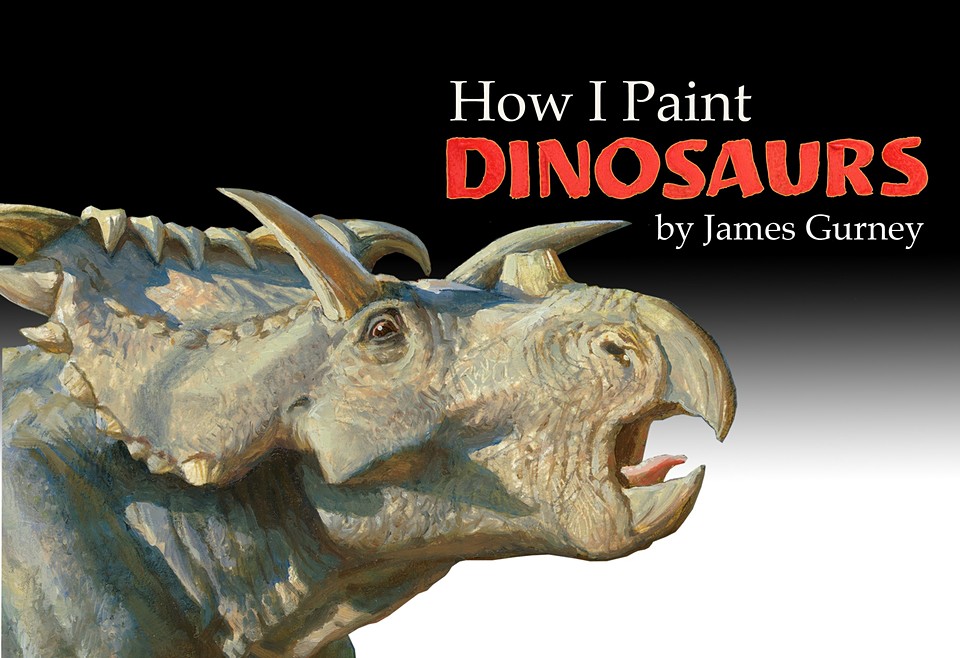 How I Paint Dinosaurs with James Gurney