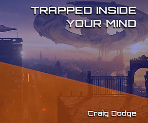 Trapped Inside Your Mind - Sci-Fi/Fantasy Music