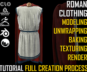TUTORIAL. Roman Clothing. Full Creation Process.