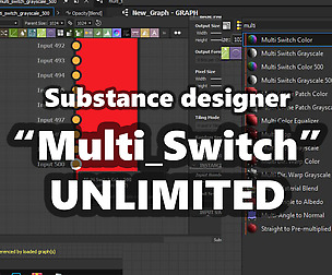 Unlimited Multi Switch substance designer