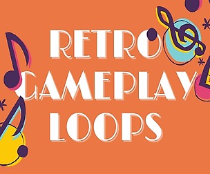 Retro Gameplay Loops