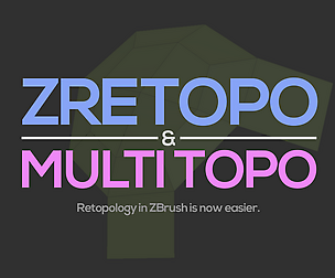 ZRetopo and MultiTopo