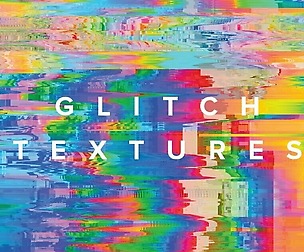 Glitch textures