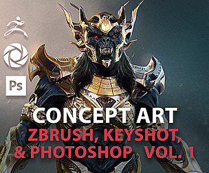 Concept Art: Zbrush, Keyshot, and Photoshop Vol. 1