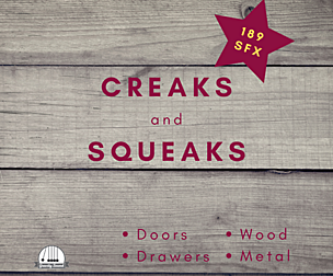 Creaks and Squeaks