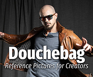 Douchebag - Reference Pictures